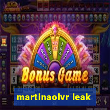 martinaolvr leak